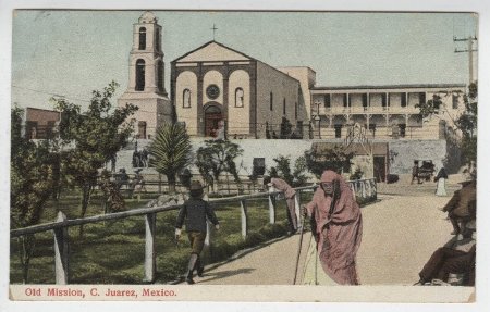 Old Mission, C. Juarez, Mexico