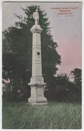 President Zachary Taylor's Monument Louisville, Ky.