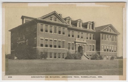 Administration Building, Arkansas Tech, Russellville, Ark.