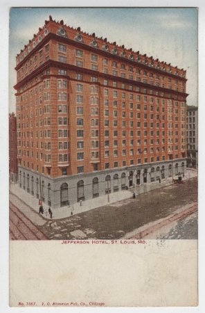 Jefferson Hotel, St. Louis, Mo