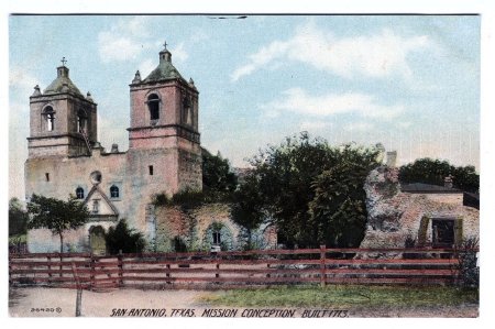 San Antonio, Texas. Mission Conception. Built 1713.