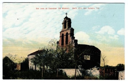 San Jose de Capistran (3d Mission). Built 1718, San Antonio, Texas.
