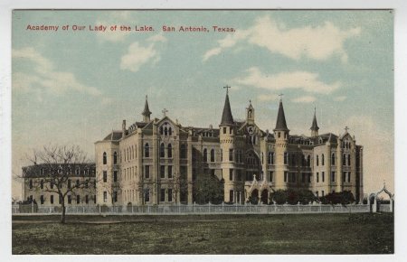 Academy of Our Lady of the Lake. San Antonio, Texas