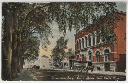 Torrington, Conn. Opera House, East Main Street